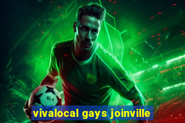 vivalocal gays joinville